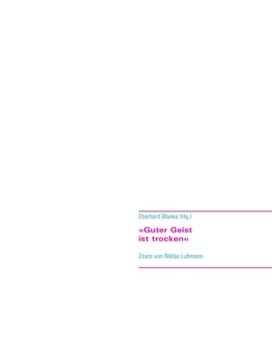 cover image of »Guter Geist ist trocken«